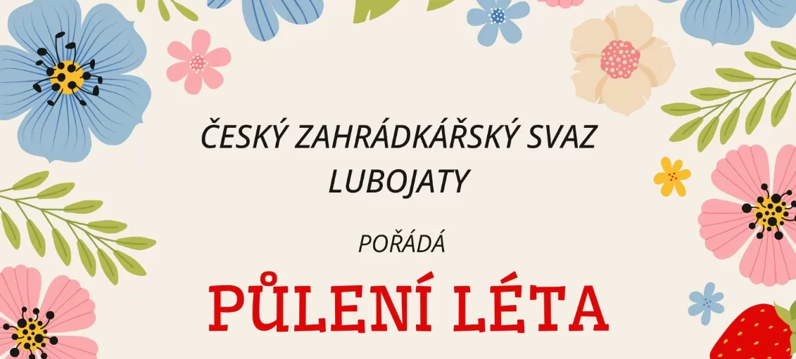 Půlení léta 2025 v Lubojatech